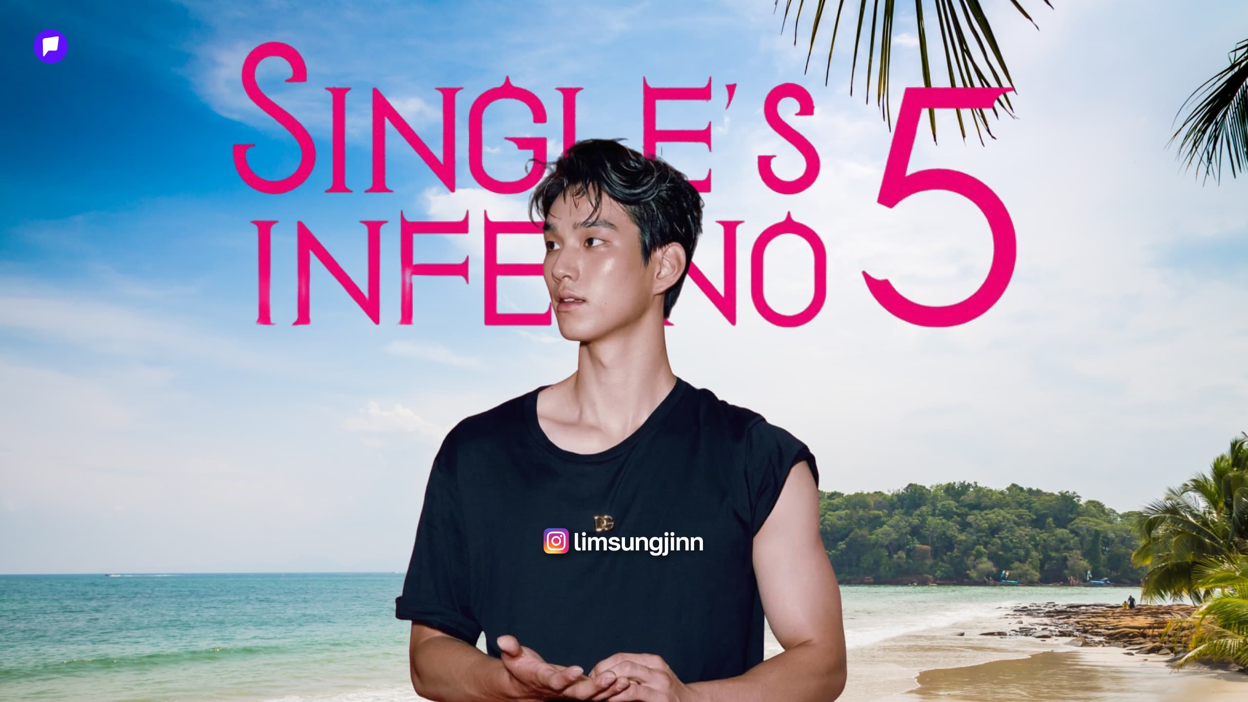 “Single’s Inferno” S5 шоуныхаа оролцогчдыг зарлалаа нийтлэлийн зураг